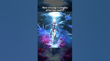 HOW STRONG IS JINGLIU AFTER HER BUFF?