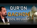 #SAVOL  ● Qur&#39;on qachon nozil bo&#39;lgan ? © Abror Muxtor Aliy