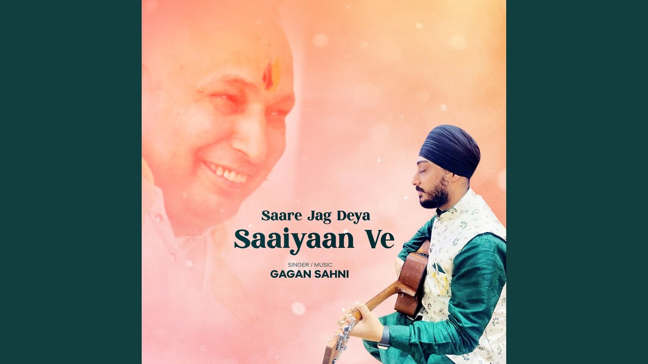 Saare Jag Deya Saaiyaan Ve