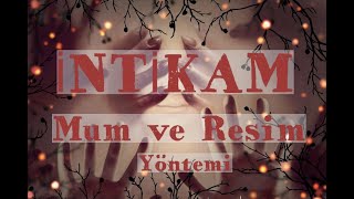 İNTİKAM RİTÜELİ.%💯. RESİM VE MUM İLE İNTİKAM YÖNTEMİ .💯. Manevi Bilge