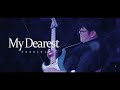 라이네라X렛시 - My Dearest [4K]