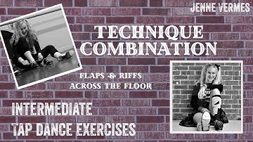 TAP DANCE TUTORIAL - FLAPS & RIFFS ACROSS THE FLOOR - Intermediate Technique Exercise