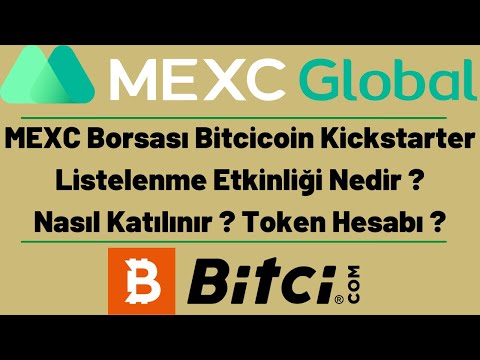 MEXC Borsası Bitcicoin Kickstarter Listelenme Etkinliği Nedir Nasıl Katılınır Token Hesabı