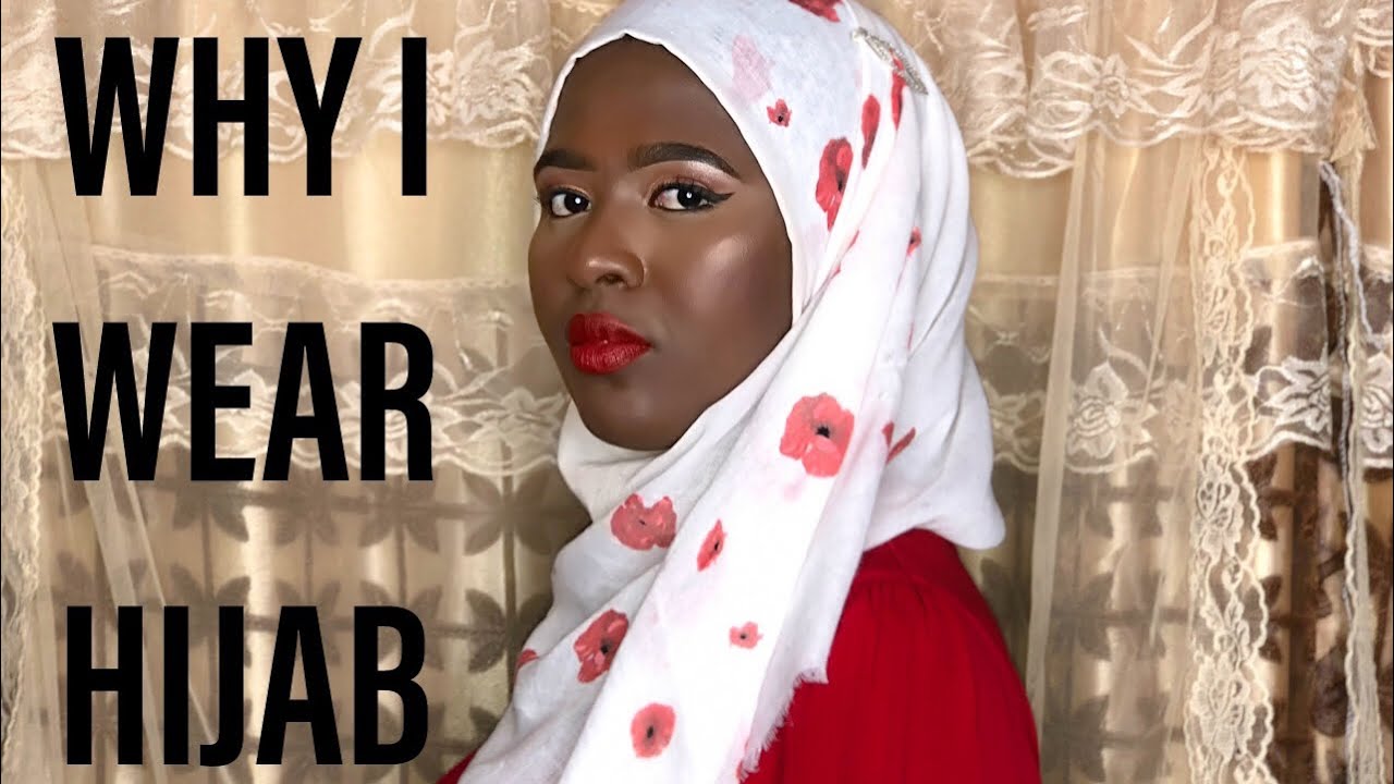Why I Wear Hijab YouTube