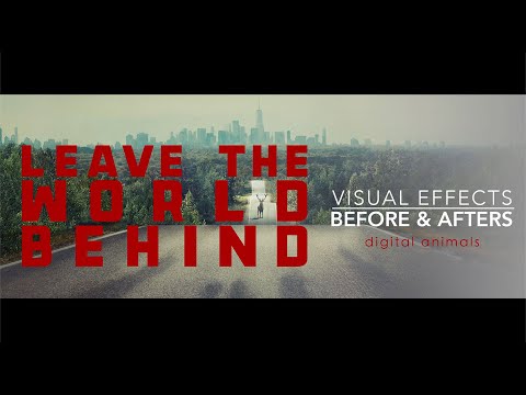 Leave the World Behind: Digital Animals - VFX
