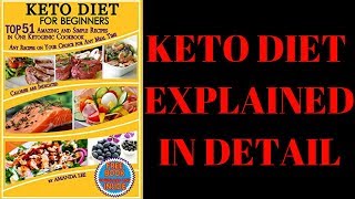 Keto diet explained - 2018- for beginners