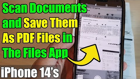 iPhone 14/14 Pro Max: How to Scan Documents and Save Them As PDF Files In the Files App