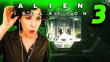 This Game is a Rollercoaster - Alien: Isolation (Full Playthrough Part 3)