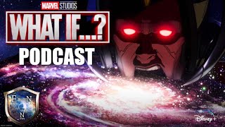 PODCAST: Marvel What If...?