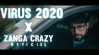 VIRUS 2020 X  ZANGA CRAZY OFFICIEL زنقة كريزي فيروس 2020