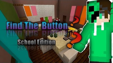 Find The Button: School Edition | Minecraft | Filipino