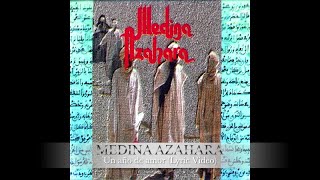 Medina Azahara - Un año de amor (Lyric video)