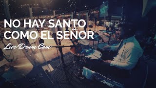 Video thumbnail of "No Hay Santo Como El Señor | Ebenezer Honduras | Live Drum Cam | (usar 🎧)"