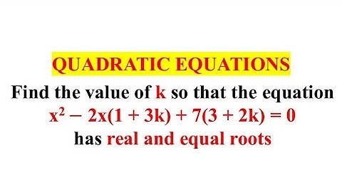 Vind de waarde van k zodat de vergelijking x^2-2x(1+3k)+7(3+3k)=0 reële en gelijke wortels heeft