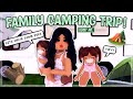 Family camping trip  roblox berry avenue roleplay