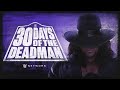 First Look: 30 Days of The Deadman (WWE Network Exclusive)