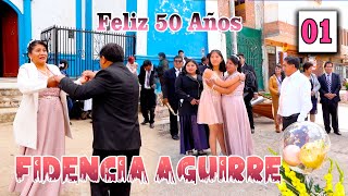 Feliz 50 Años Fidencia Aguirre Contreras 18 De Mayo Del 2024 Quilcas Dvd 01