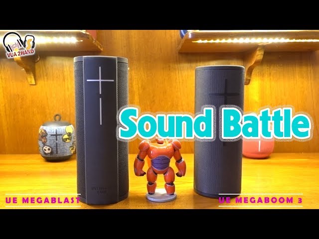 Vua2hand - SoundBattle | So sánh chất âm của loa UE MegaBlast và loa UE MegaBoom3