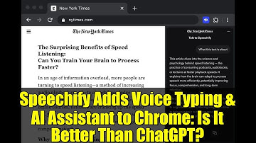 Speechify Adds Voice Typing & AI Assistant to Chrome: Is It Better Than ChatGPT?