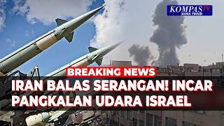 Perang Pecah! Pakar Strategi PPAU: Iran Lancarkan Serangan Balasan ke Pangkalan Udara Israel