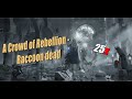 A Crowd of Rebellion - Raccoon dead 8⭐+rx 25❌