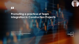 ICEMGD 2025-Promoting a practice of Team Integration in Construction Projects