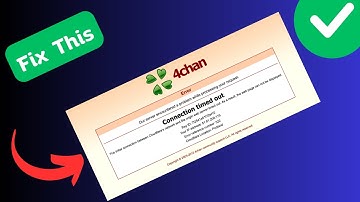 How to Fix “Connection timed out” Error in 4chan