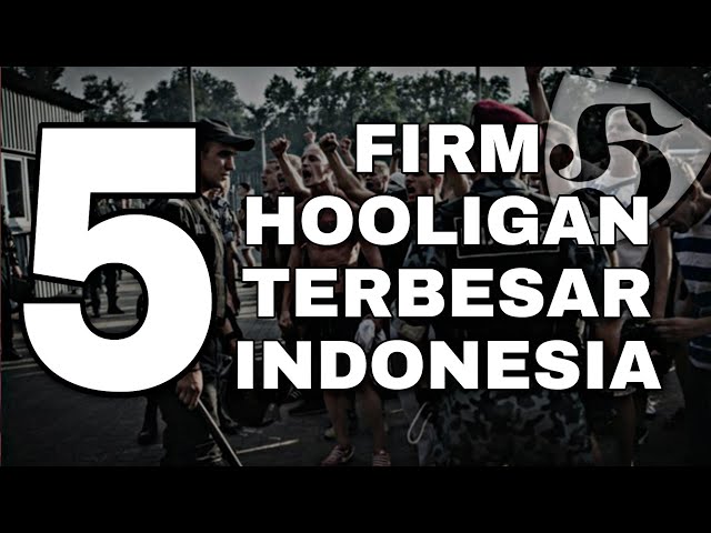 FIRM HOOLIGAN TERBESAR DI INDONESIA ! class=