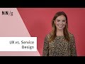 UX vs. Service Design
