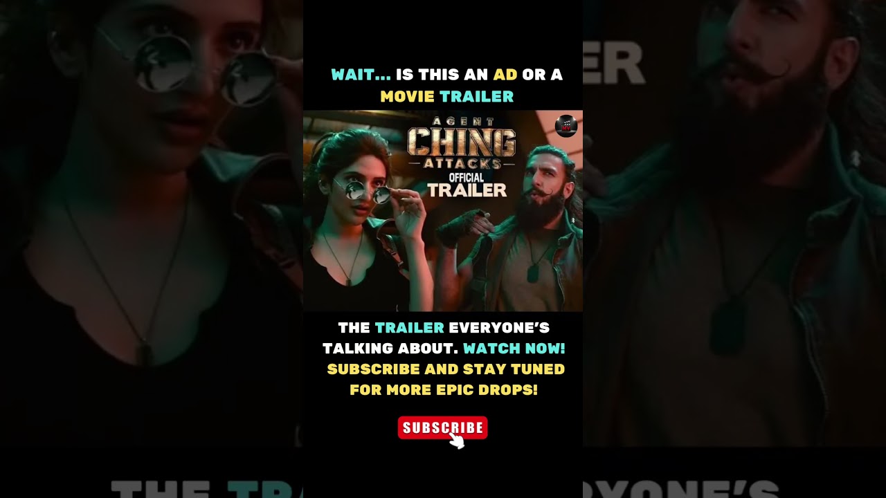 Is it an Ad or a Movie? 🤯 | Agent Ching Trailer 