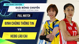 Full Match | Binh Chủng Thông Tin vs HCĐG Lào Cai |Tranh hạng 3 Giải bóng chuyền Cúp Hùng Vương 2024