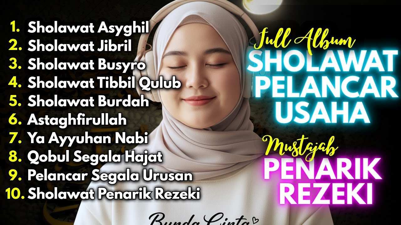 SHOLAWAT NABI TERBARU | SHOLAWAT NABI PENARIK REJEKI | Sholawat Jibril, Sholawat Busyro, Burdah