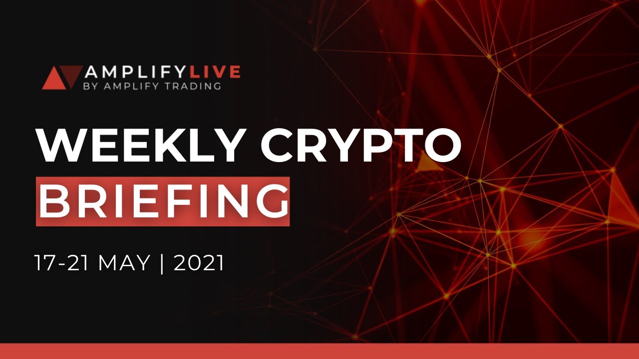 Crypto Week Ahead: 17th - 21st May 2021 (BTC/ETH/DGE/LINK/XRP/HBAR/ADA)