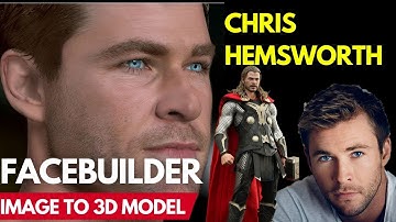 Facebuilder Blender Tutorial : Chris Hemsworth 3D Model | Convert Image to 3D Model