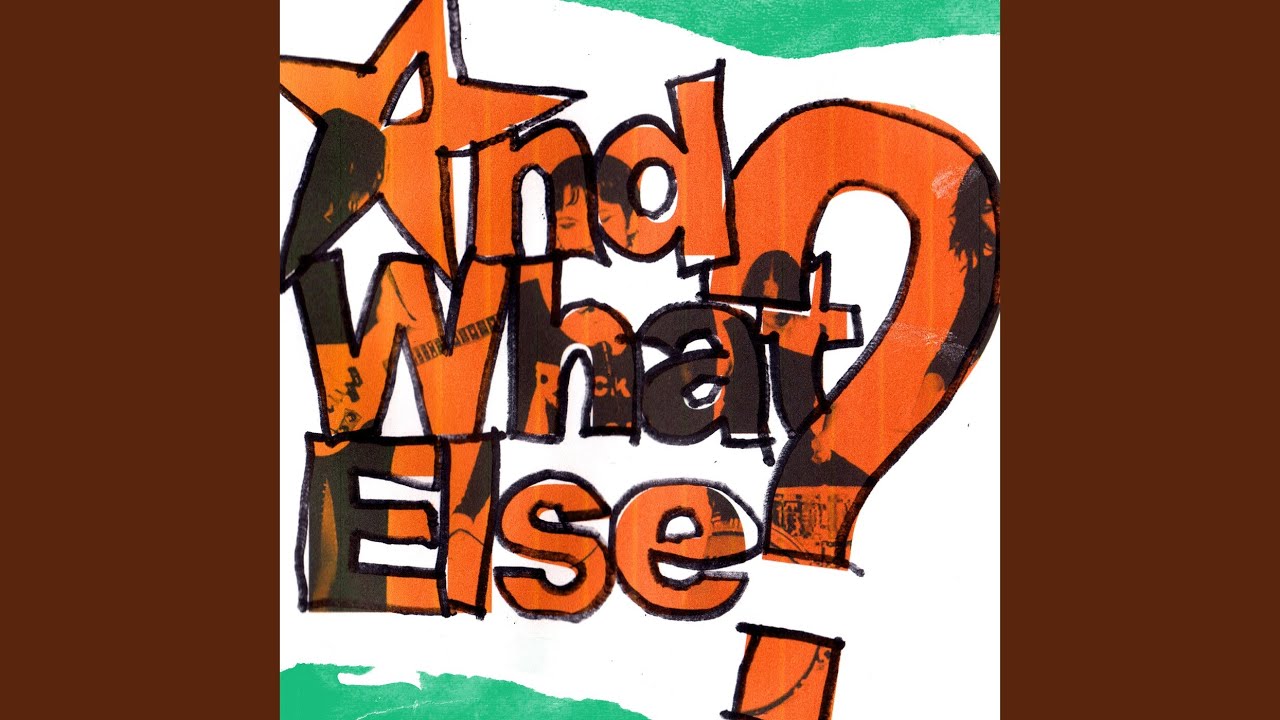 And What Else? - YouTube