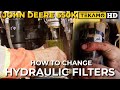 Changing HYDRAULIC FILTERS on a John Deere Dozer - only takes 2 MINUTES!