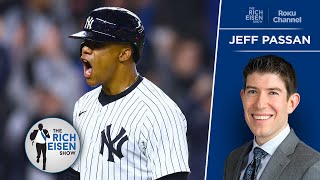 ESPN’s Jeff Passan on the Yankees’ Hot Start & Juan Soto’s Impending Payday | The Rich Eisen Show