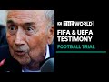 Former soccer chief Blatter says Platini payment followed 'gentleman's agreement' | The World