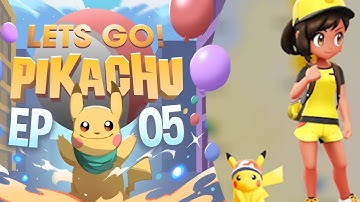 MAXIMUM SAUCE - Pokemon Lets Go Pikachu and Eevee Gameplay Walkthrough Part 5