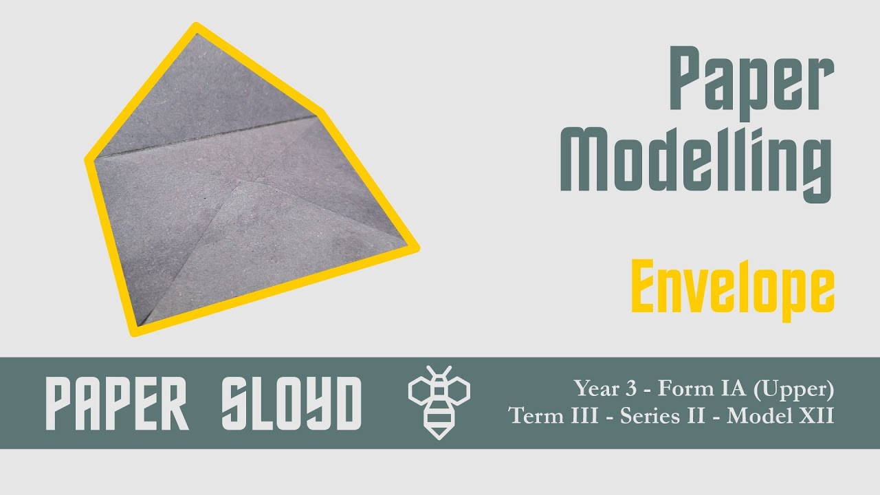 Paper Sloyd Pattern 18. Paper Modelling Sloyd Visual Guide—Series II—Envelope—Charlotte ...