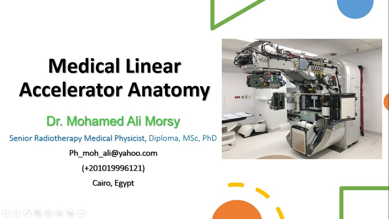 Medical Linear Accelerator Anatomy - YouTube