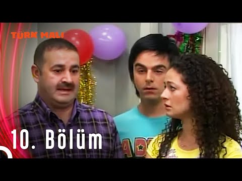 Türk Malı 10. Bölüm