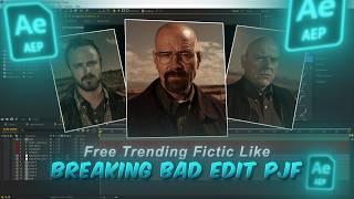 ‪@fictic_editz‬ Like New Trending Breaking Bad Edit Project File  | After Effects Free Project File