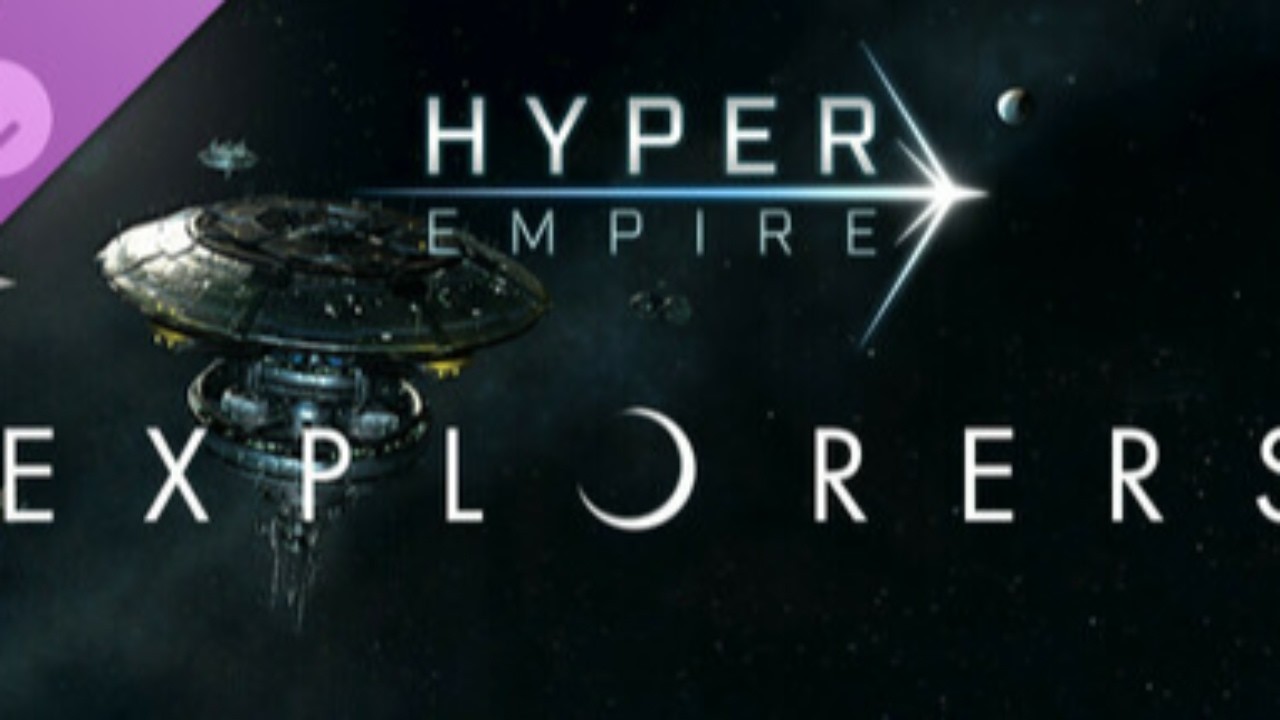 Hyper Empire - Explorers - Back in the Saddle