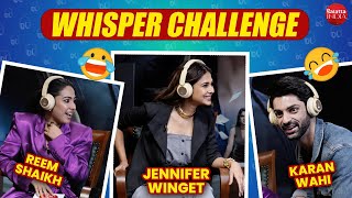 Jennifer Winget, Karan Wahi & Reem Shaikh's HILARIOUS FIGHT | Whisper Challenge | Raisinghani