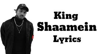 King - Shaamein ft. Harjas Harjaayi | Lyrics | Navin Lyrics