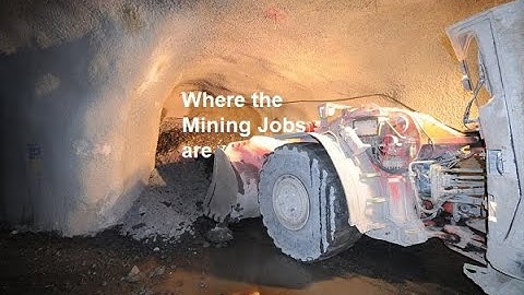 Where the mining jobs are 6
