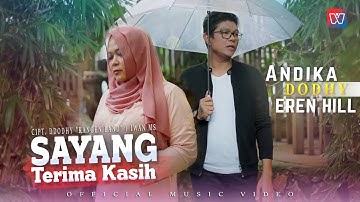 Andika & Dodhy Kangen Band ft Eren Hill - SAYANG TERIMA KASIH | Official Music Video