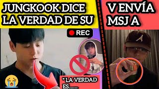 Urgentejungkook Revela La Verdad Sobre Sutae Envia Msj A Sunoticiasdebtsrecientes