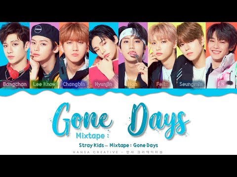 Stray Kids - 'Mixtape : Gone Days' Lyrics Color Coded (Han/Rom/Eng)